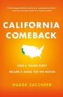 California Comeback: How A "Failed State" Became a Model for the Nation