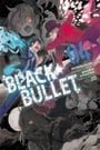 Black Bullet, Vol. 4 - manga (Black Bullet (manga))