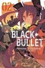 Black Bullet, Vol. 2 - manga (Black Bullet (manga))