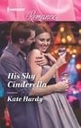 His Shy Cinderella (Harlequin Romance)