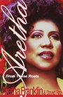 Aretha: From These Roots