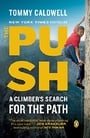The Push: A Climber