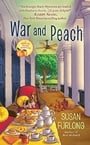 War and Peach (A Georgia Peach Mystery)