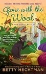 Gone with the Wool (A Yarn Retreat Mystery)