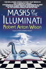 Masks of the Illuminati: A Novel