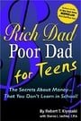 Rich Dad Poor Dad for Teens: Money - What You Don