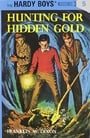 Hunting for Hidden Gold (The Hardy Boys, No. 5)