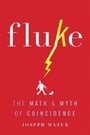 Fluke: The Math and Myth of Coincidence