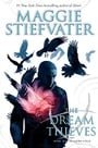 The Dream Thieves (The Raven Boys #2) (Raven Cycle)
