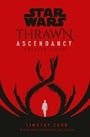 Star Wars: Thrawn Ascendancy (Book II: Greater Good) (Star Wars: The Ascendancy Trilogy)