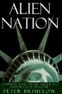 Alien Nation: Common Sense About America