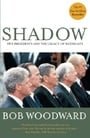 Shadow : Five Presidents and the Legacy of Watergate