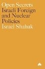 Open Secrets: Israeli Foreign and Nuclear Policies (Film/Fiction; 2)