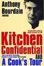 Anthony Bourdain Omnibus: "Kitchen Confidential", "A Cook