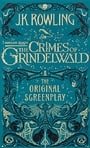 Fantastic Beasts: The Crimes of Grindelwald – The Original Screenplay