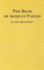 The Book of African Fables (Studies in Swahili Languages and Literature)