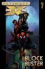 Ultimate X-Men Volume 7: Blockbuster TPB: Blockbuster Vol 7 (Graphic Novel Pb)