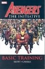 Avengers: The Initiative Volume 1 - Basic Training TPB: Initiative - Basic Training v. 1 (Graphic Novel Pb)