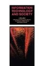 Information Technology and Society: A Reader (Published in association with The Open University)