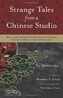 Strange Tales from a Chinese Studio: The Classic Collection of Eerie and Fantastic Chinese Stories of the Supernatural