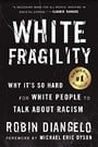White Fragility: Why It