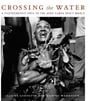 Crossing the Water: A Photographic Path to the Afro-Cuban Spirit World