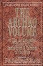 The Archko Volume: Or, the Archeological Writings of the Sanhedrim and Talmuds of the Jews
