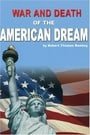 War And Death Of The American Dream