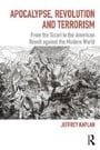 Apocalypse, Revolution and Terrorism (Political Violence)
