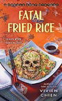 Fatal Fried Rice: A Noodle Shop Mystery (A Noodle Shop Mystery (7))