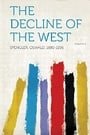 THE DECLINE OF THE WEST