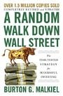 A Random Walk Down Wall Street: The Time-Tested Strategy for Successful Investing (12th Edition)