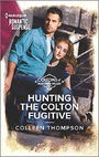 Hunting the Colton Fugitive (The Coltons of Mustang Valley)