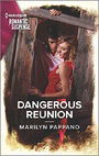 Dangerous Reunion (Harlequin Romantic Suspense)