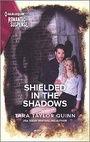 Shielded in the Shadows (Where Secrets are Safe)