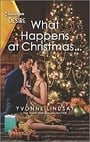 What Happens at Christmas...: A steamy holiday romance (Clashing Birthrights, 3)
