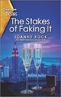 The Stakes of Faking It: A fake relationship romance (Brooklyn Nights, 3)
