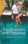 The Problem with Playboys: An opposites attract, workplace romance (Little Black Book of Secrets, 1)