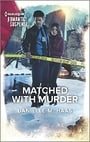 Matched with Murder (Harlequin Romantic Suspense)