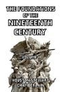 The Foundations of the Nineteenth Century  Volume I