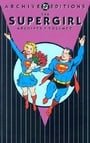 Supergirl - The Archives, Volume 2 (Archive Editions (Graphic Novels))
