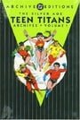 Silver Age Teen Titans, The - Archives, Volume 1 (Archive Editions)