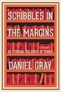 Scribbles in the Margins: 50 Eternal Delights of Books