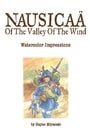 The Art of Nausicaa of the Valley of the Wind: Watercolor Impressions (Studio Ghibli Library)