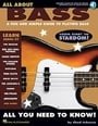 All About Bass: A Fun and Simple Guide to Playing Bass