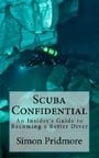 Scuba Confidential: An Insider