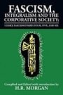 Fascism, Integralism and the Corporative Society - Codex Fascismo Parts Four, Five and Six: Codex Fascismo Parts Four, Five and Six (Volume 3)
