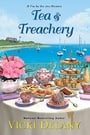 Tea & Treachery (Tea by the Sea Mysteries)