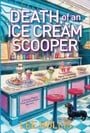 Death of an Ice Cream Scooper (Hayley Powell Mystery)
