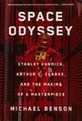 Space Odyssey: Stanley Kubrick, Arthur C. Clarke, and the Making of a Masterpiece